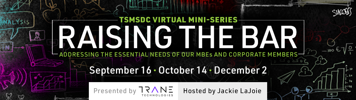 2020 TSMSDC Raising the Bar Workshops Presented by Trane Technologies